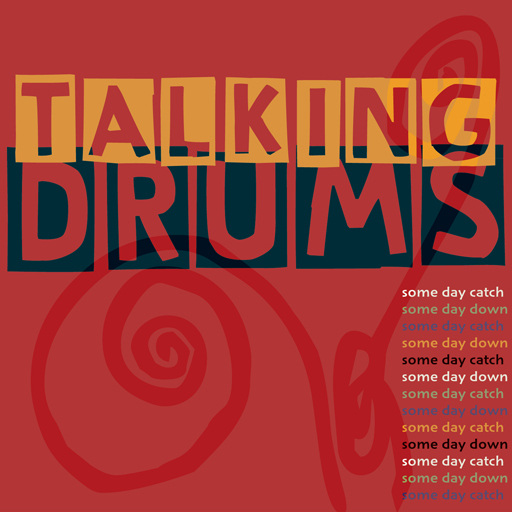 Talking Drums "Some Day Catch Some Day Down" CD